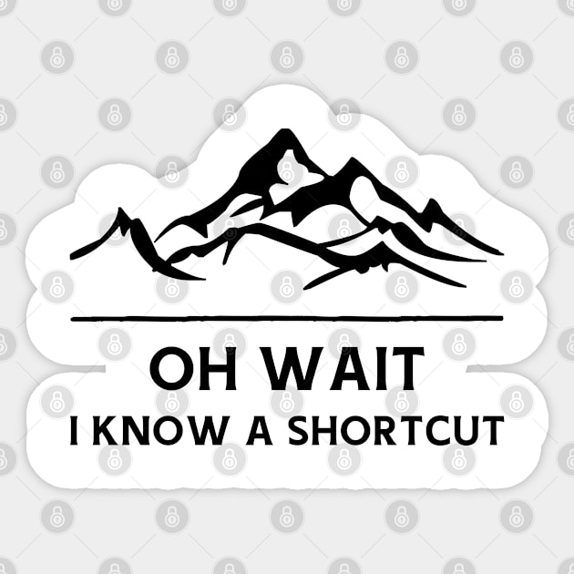 Oh Wait I Know A Shortcut Sticker by mkar